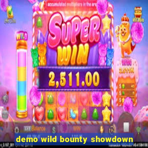 demo wild bounty showdown